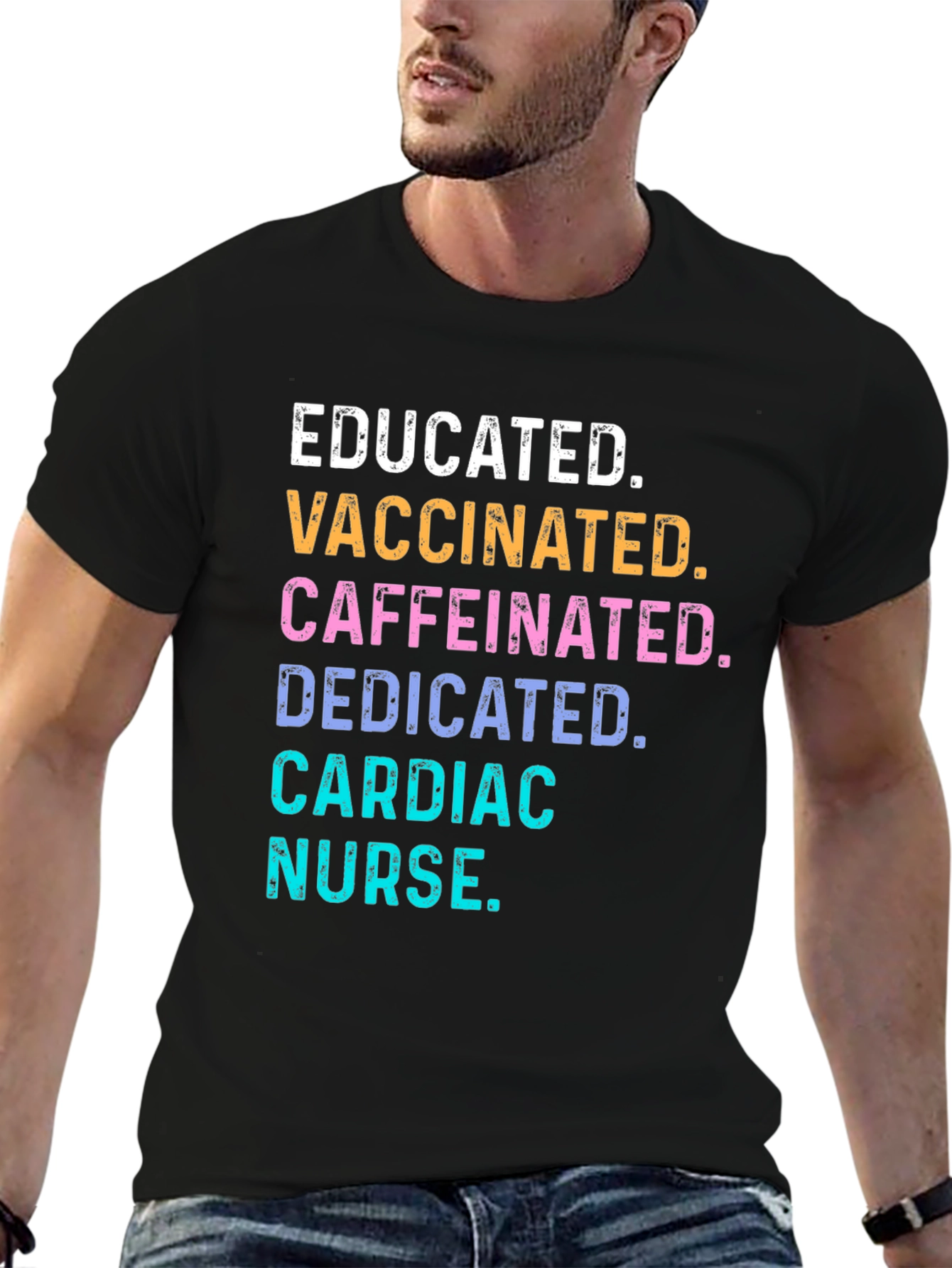 Educated Vaccinated Caffeinated Cardiac Nurse T-Shirt
