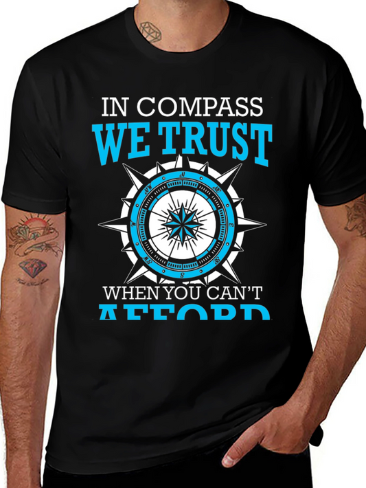 In Compass We Trust T-Shirt