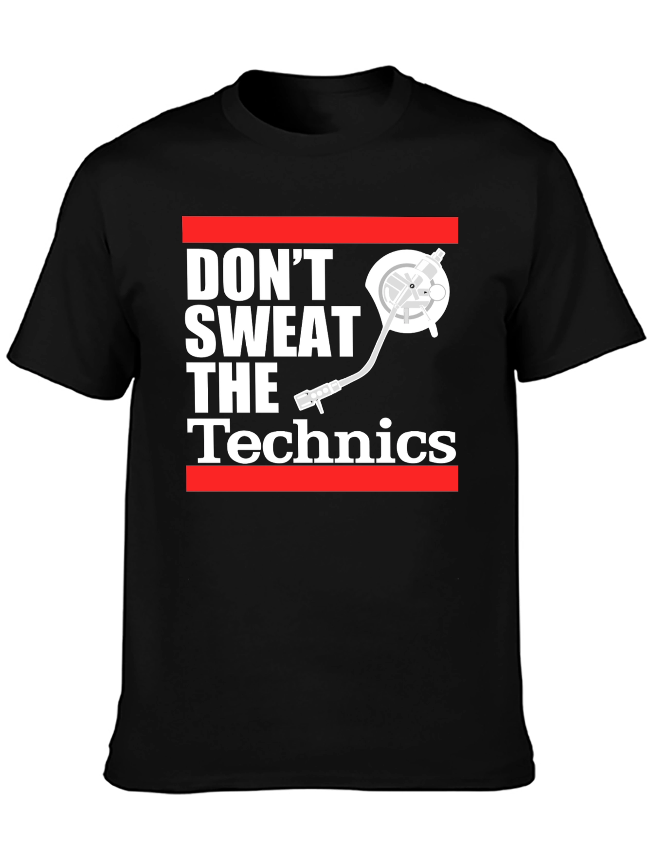 Dont Sweat The Technics T-Shirt