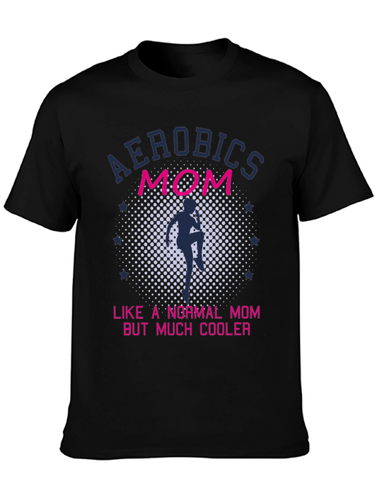 Aerobics Mom T-Shirt - Cool Workout Tee