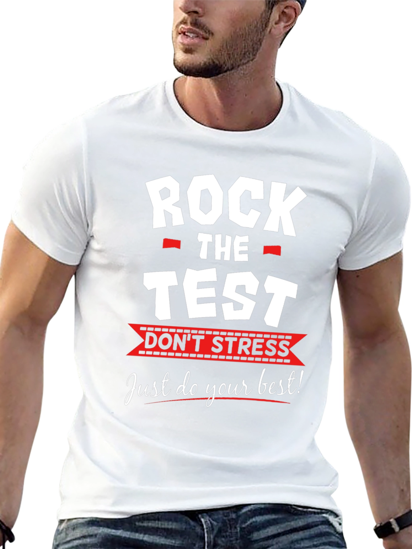Rock the Test T-Shirt - Dont Stress Exam Tee