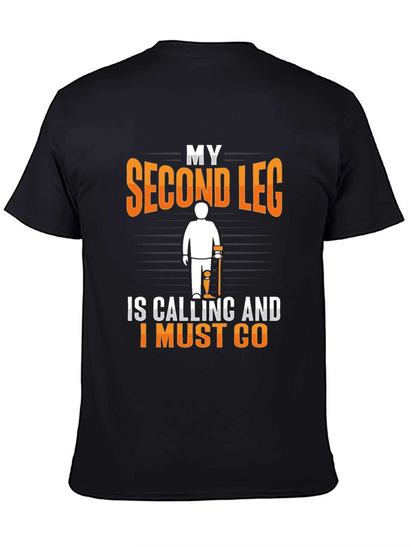My Second Leg Funny Amputee T-Shirt