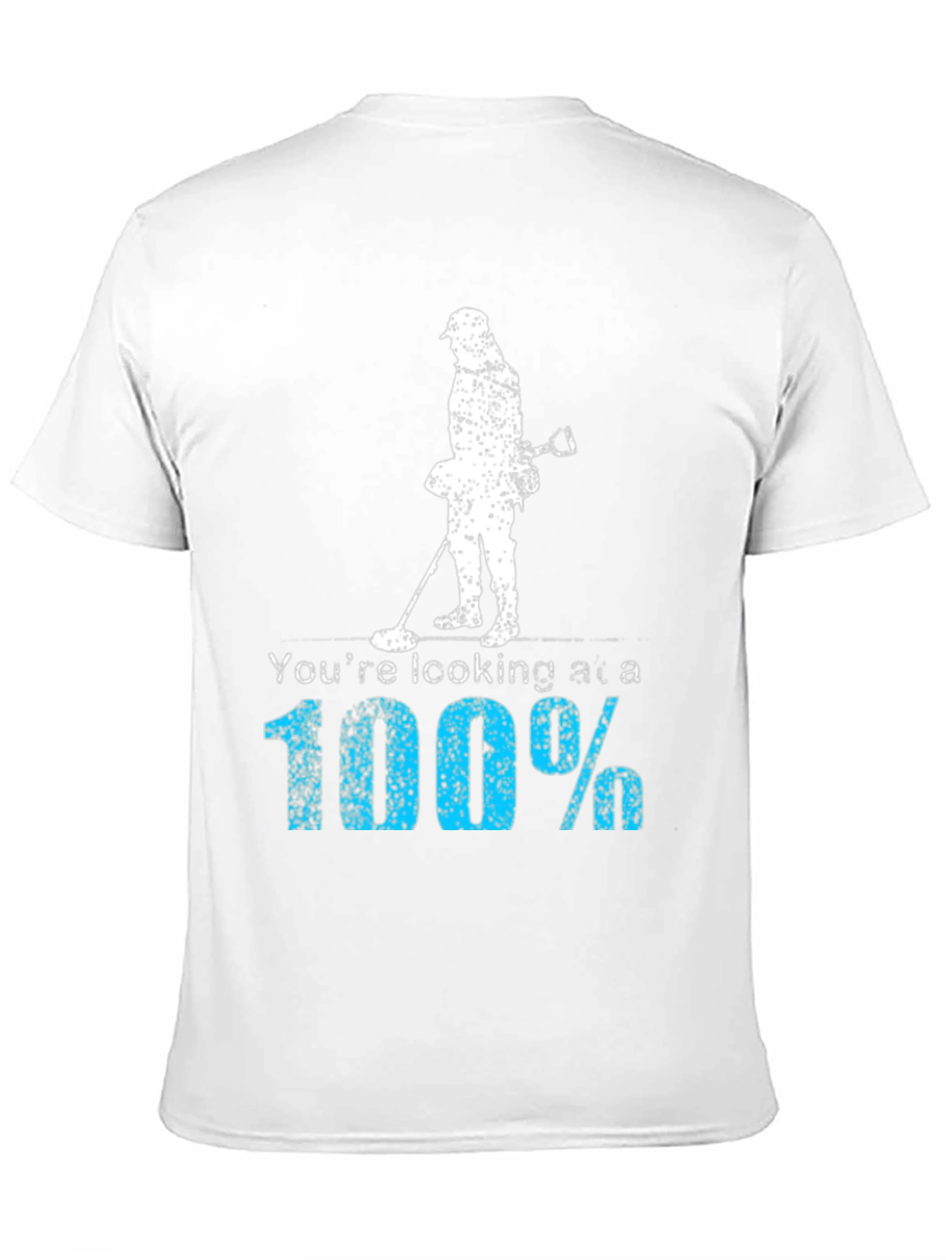 Metal Detecting T-Shirt - 100% Treasure Hunter