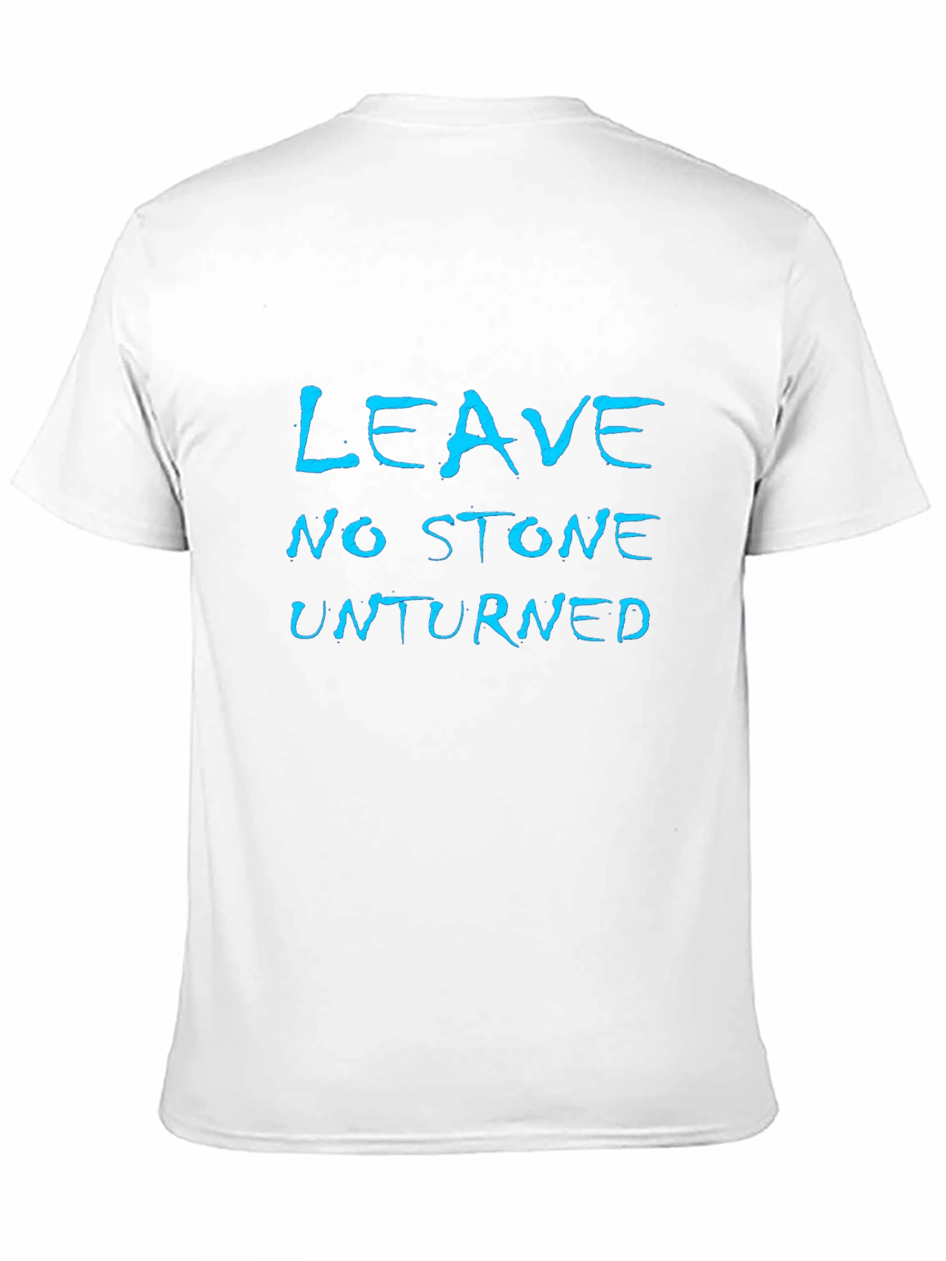Leave No Stone Unturned Graphic T-Shirt
