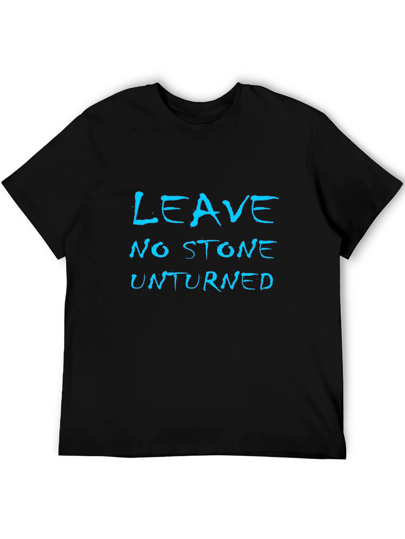 Leave No Stone Unturned Graphic T-Shirt