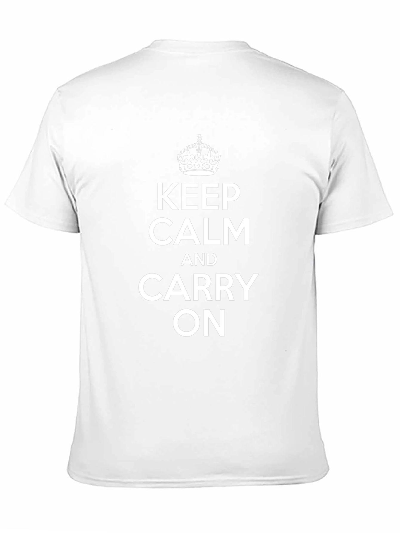 Keep Calm T-Shirt - Classic Slogan Tee