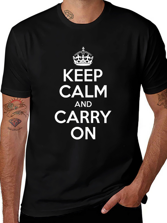 Keep Calm T-Shirt - Classic Slogan Tee