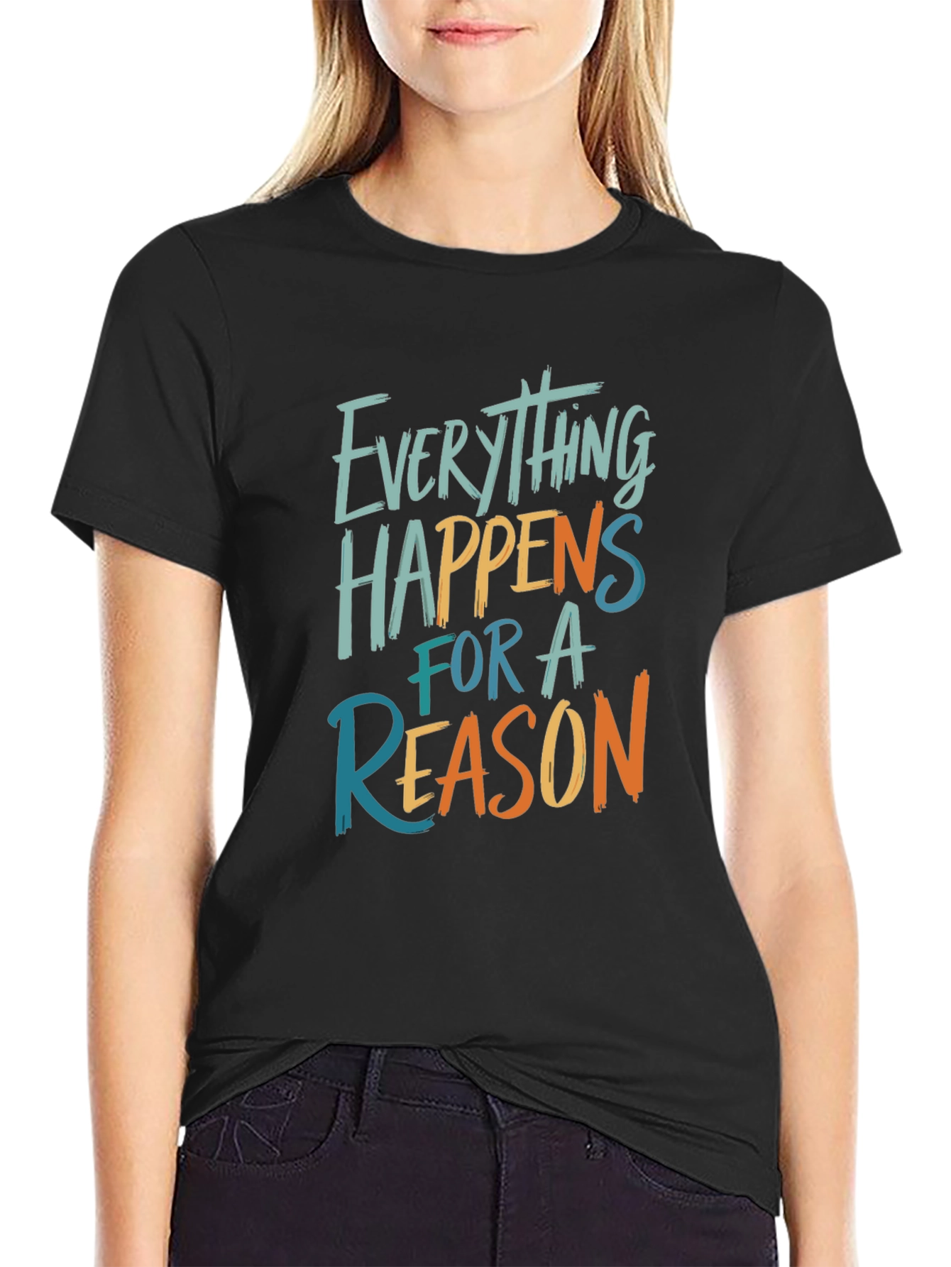Everything Happens For A Reason Graphic Tee