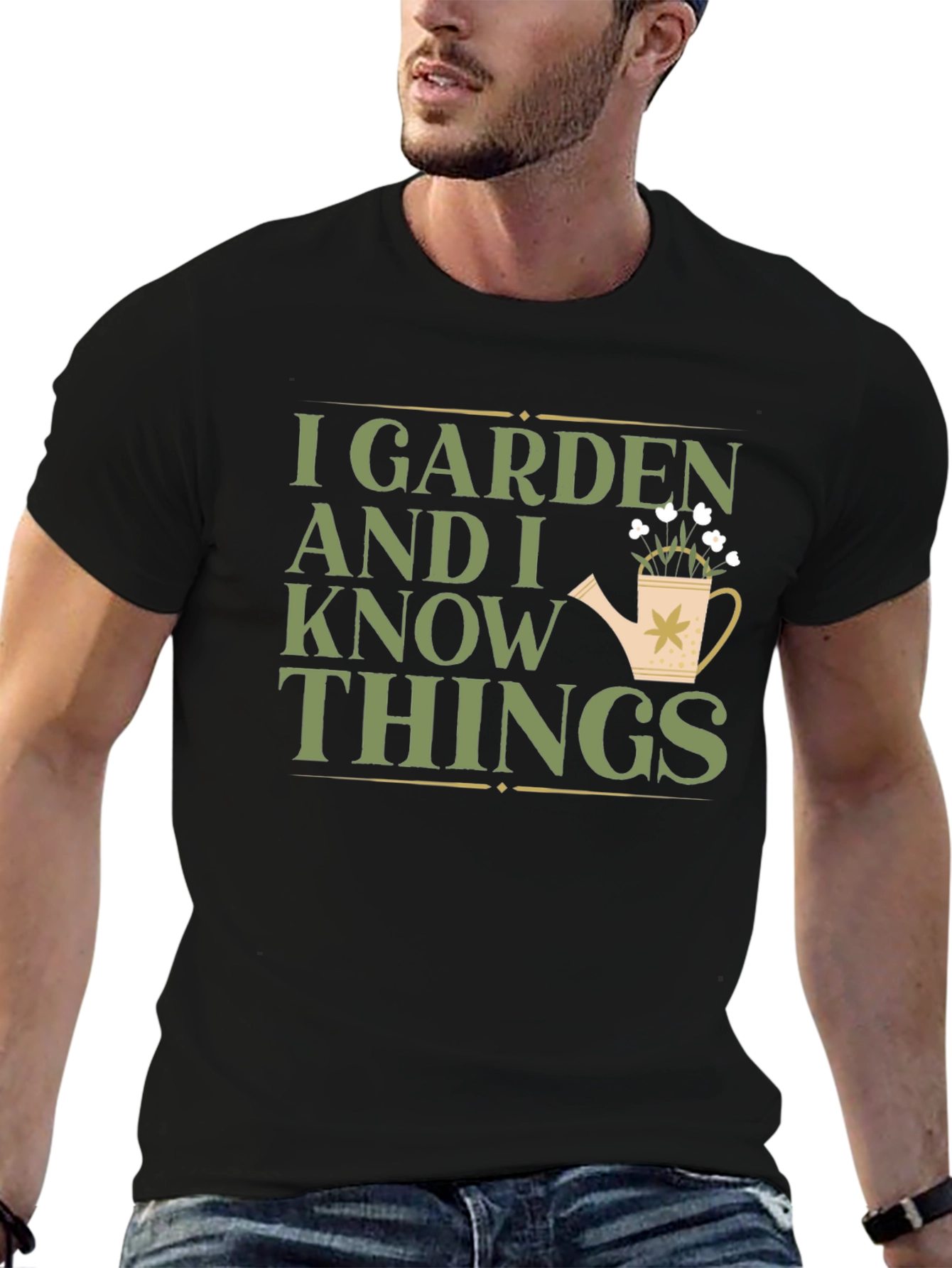 I Garden And I Know Things T-Shirt