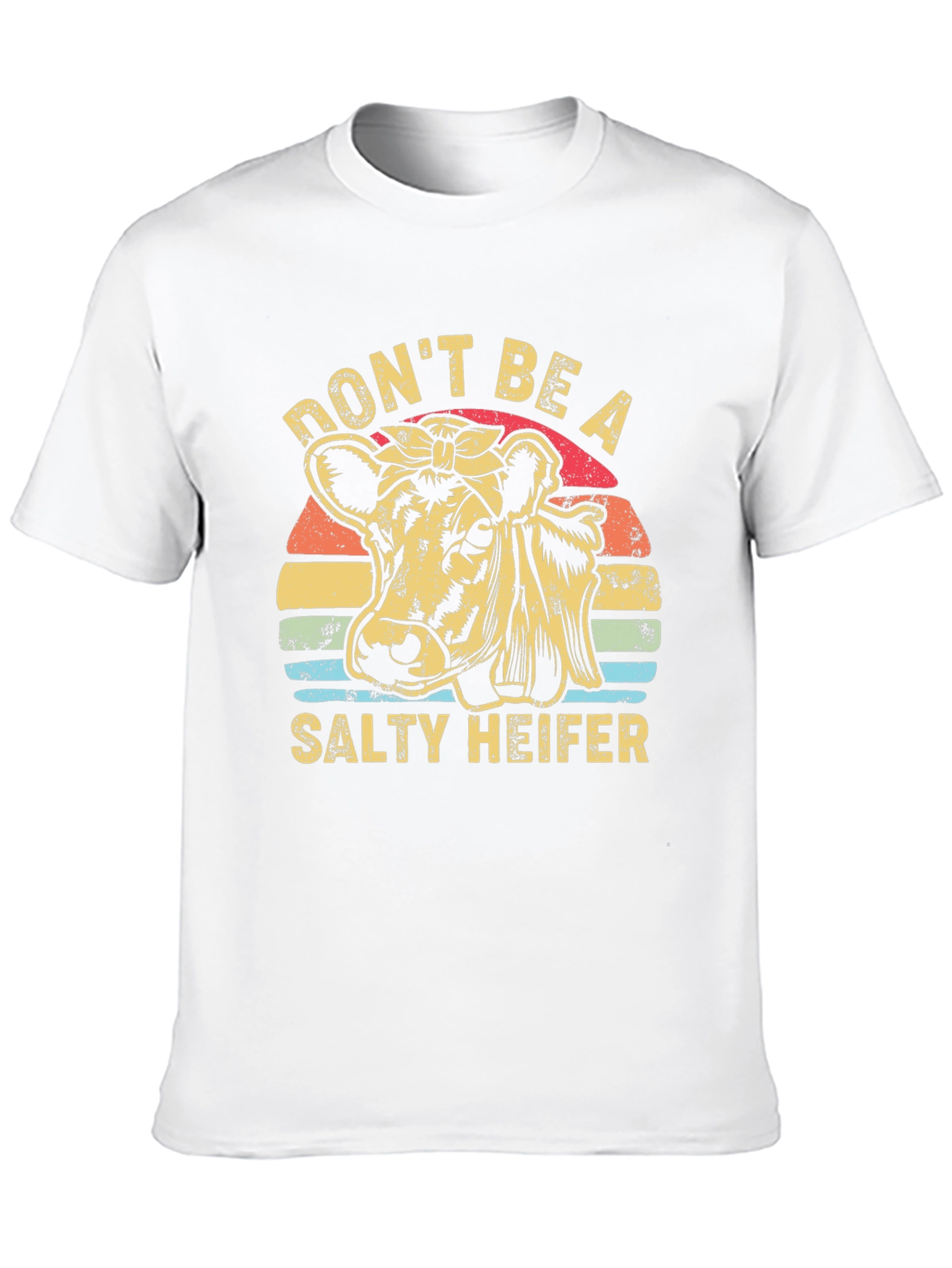 Dont Be A Salty Heifer Graphic T-Shirt