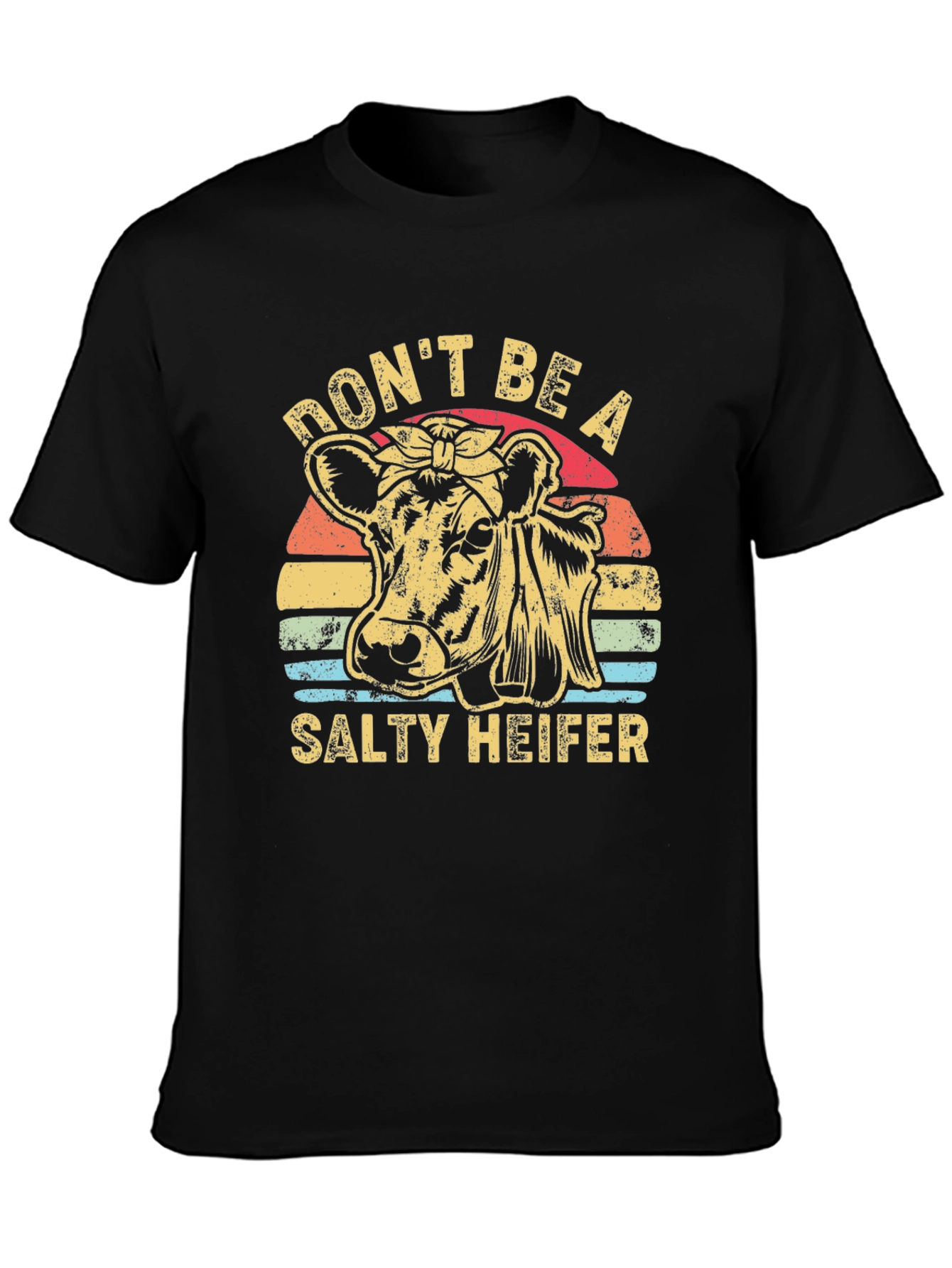 Dont Be A Salty Heifer Graphic T-Shirt