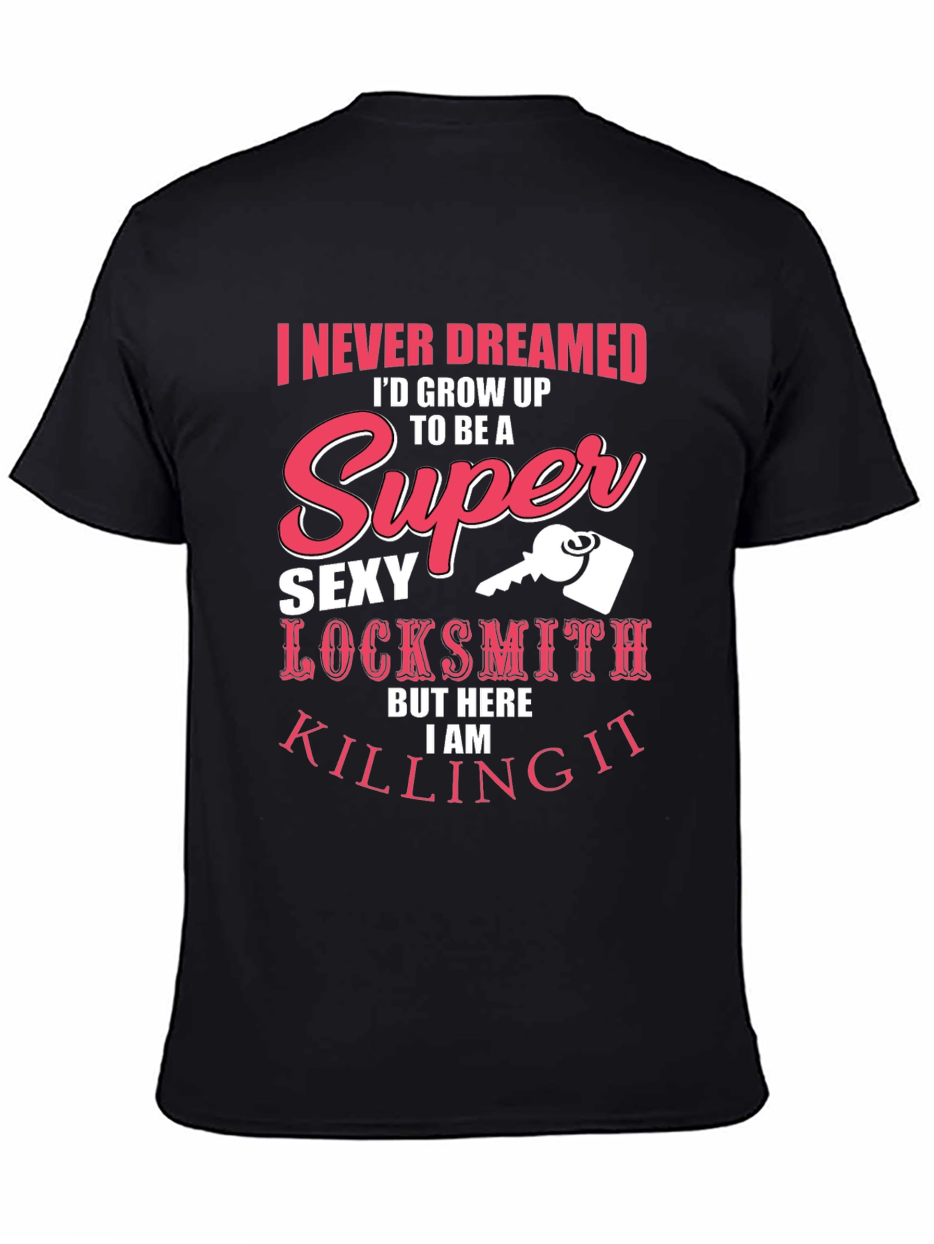 Super Sexy Locksmith T-Shirt